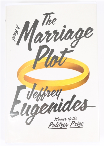 SIGNED FIRST EDITION: EUGENIDES, JEFFREY | The Marriage Plot A Novel. Farrar, Straus and Giroux, 2011