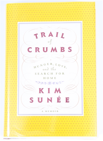 SIGNED FIRST EDITION: SUNEE, KIM | Trail of Crumbs. Grand Central Publishing, 2008
