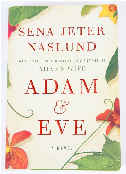 SIGNED FIRST EDITION: NASLUND, SENA JETER | Adam and Eve. HarperCollins, 2010