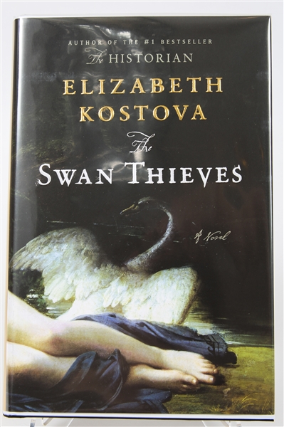 SIGNED FIRST EDITION: KOSTOVA, ELIZABETH | The Swan Thieves. Little, Brown & Company, 2010