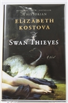SIGNED FIRST EDITION: KOSTOVA, ELIZABETH | The Swan Thieves. Little, Brown & Company, 2010