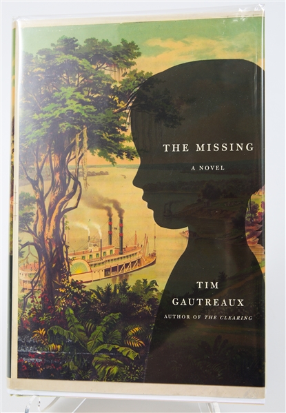 SIGNED FIRST EDITION: GAUTREAUX, TIM | The Missing. Alfred A. Knopf, 2009
