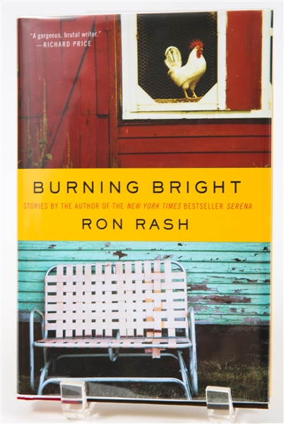 SIGNED FIRST EDITION: RASH, RON | Burning Bright. Harper Collins, 2010