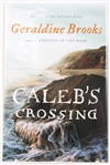 SIGNED FIRST EDITION: BROOKS, GERALDINE | Calebs Crossing. Viking, 2011