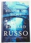 SIGNED FIRST EDITION: RUSSO, RICHARD | Bridge of Sighs. Alfred A. Knopf, 2007