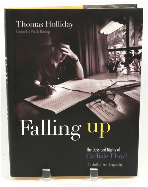 FALLING UP CARLISLE FLOYD BIOGRAPHY BY THOMAS HOLLIDAY - SIGNED BY HOLLIDAY & FLOYD