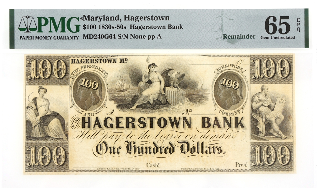 1830s-50s $100 MD HAGERSTOWN BANK REMAINDER NOTE PMG