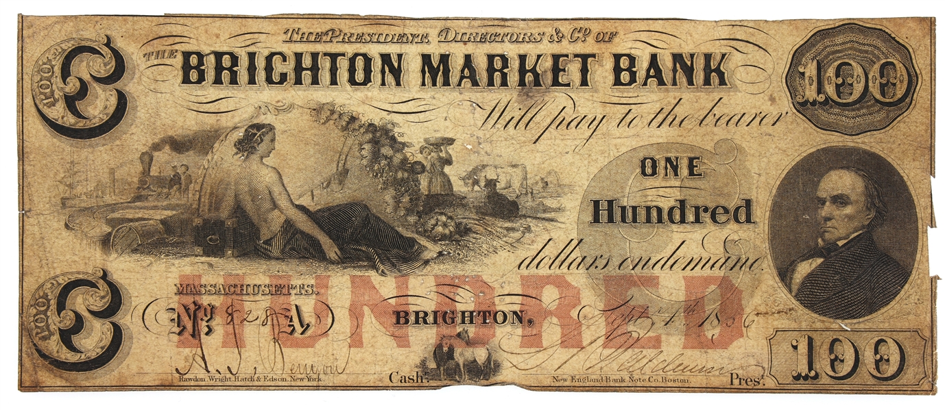 1856 $100 MA BRIGHTON MARKET BANK OBSOLETE BANKNOTE
