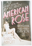 SIGNED FIRST EDITION: ABBOTT, KAREN | American Rose. Random House, 2010