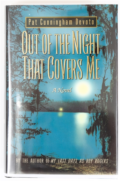SIGNED FIRST EDITION: DEVOTO, PAT CUNNINGHAM | Out of the Night That Covers Me. Warner Books, 2001