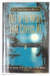 SIGNED FIRST EDITION: DEVOTO, PAT CUNNINGHAM | Out of the Night That Covers Me. Warner Books, 2001