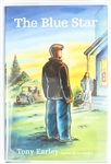 SIGNED FIRST EDITION: EARLEY, TONY | The Blue Star. Little, Brown & Company, 2008