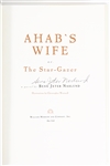 SIGNED FIRST EDITION: NASLUND, SENA JETER | Ahab's Wife, or the Star-Gazer. William Morrow and Company, Inc., 1999