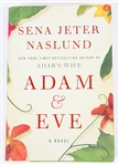 SIGNED FIRST EDITION: NASLUND, SENA JETER | Adam and Eve. HarperCollins, 2010