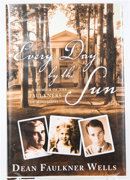 SIGNED FIRST EDITION: FAULKNER WELLS, DEAN | Every Day by the Sun. Crown, 2011