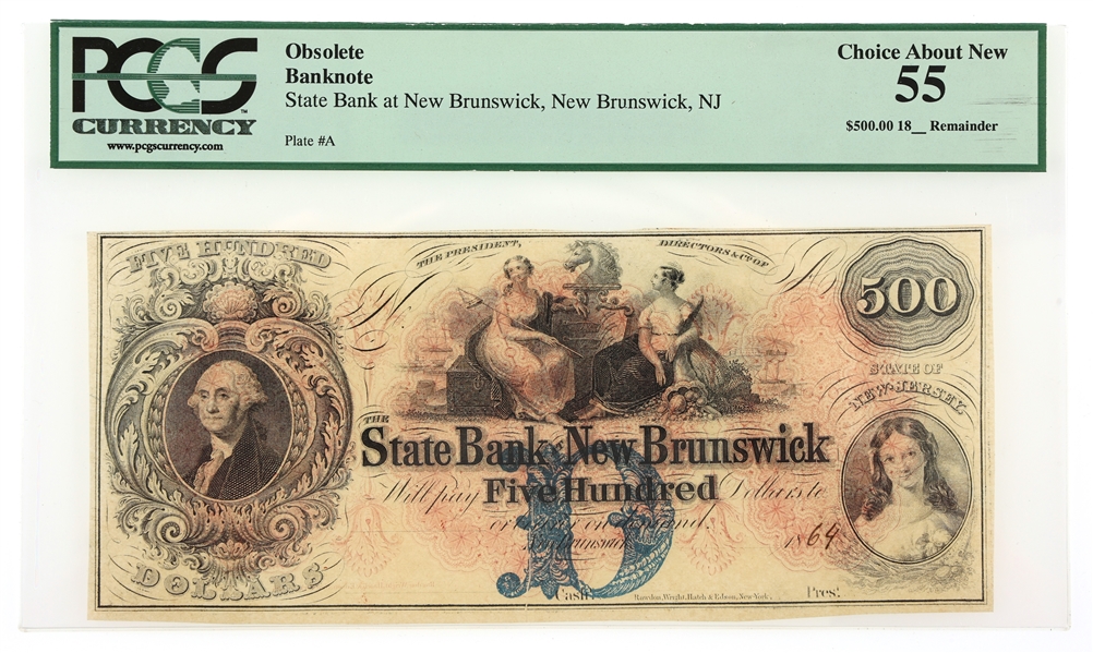 1864 $500 NJ STATE BANK AT NEW BRUNSWICK BANKNOTE PCGS