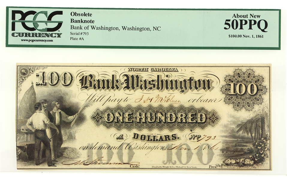 1861 $100 NC BANK OF WASHINGTON BANKNOTE PCGS GRADED