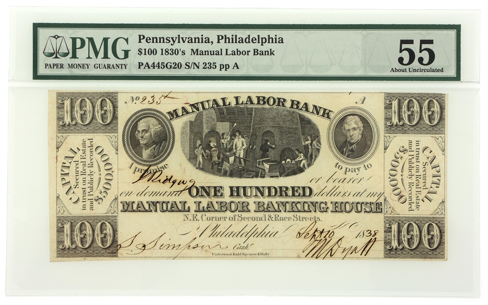 1838 $100 PHILADELPHIA PA MANUAL LABOR BANKNOTE PMG