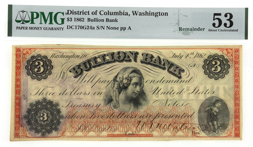 1862 $3 WASHINGTON, DC BULLION BANK REMAINDER NOTE PMG