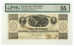 1838 $100 PHILADELPHIA PA MANUAL LABOR BANKNOTE PMG