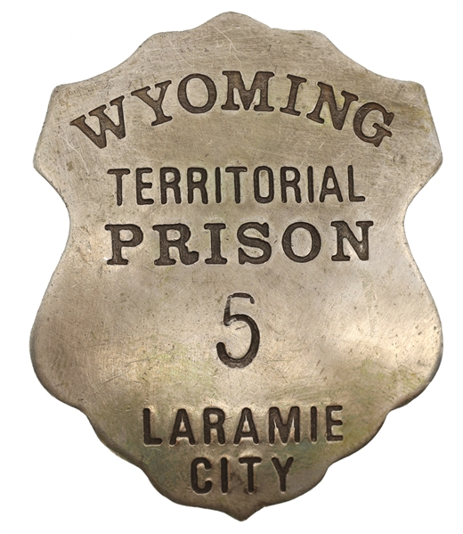 LARAMIE CITY WYOMING TERRITORIAL PRISON BADGE NO. 5