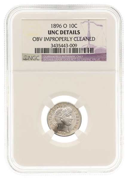 1896-O US SILVER BARBER 10C DIME NGC UNC DETAILS 