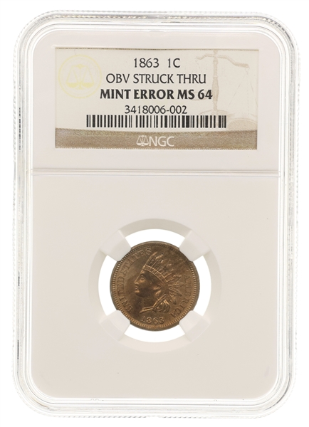 1863 US INDIAN HEAD 1C PENNY NGC MINT ERROR MS64