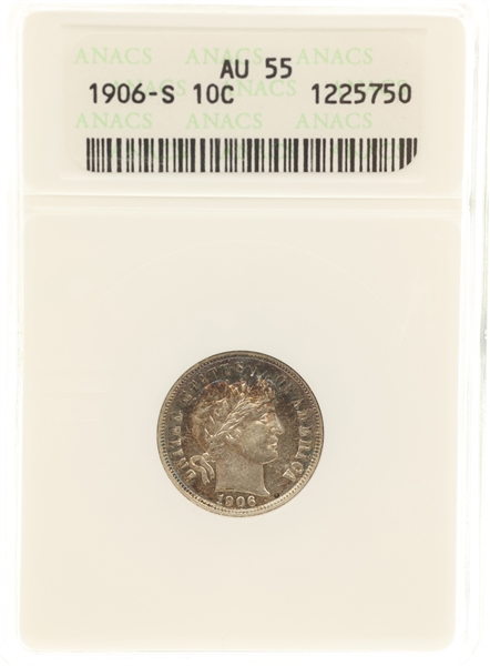 1906-S US BARBER 10C SILVER COIN ANACS AU55