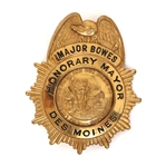 MAJOR BOWES AMATEUR HOUR DES MOINES IA HON. MAYOR BADGE