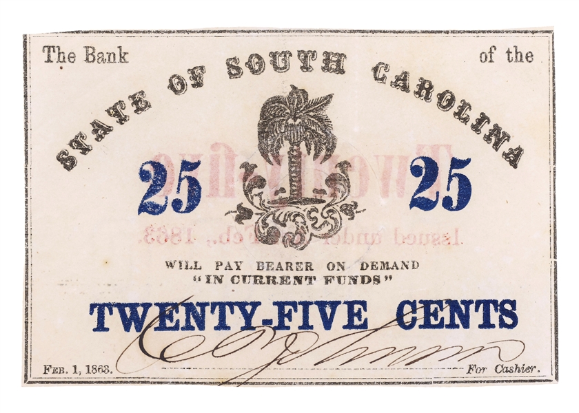 1863 CSA 25C SOUTH CAROLINA FRACTIONAL CURRENCY