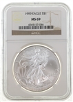 1999 US SILVER EAGLE $1 COIN NGC MS69